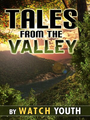 cover image of Tales From the Valley